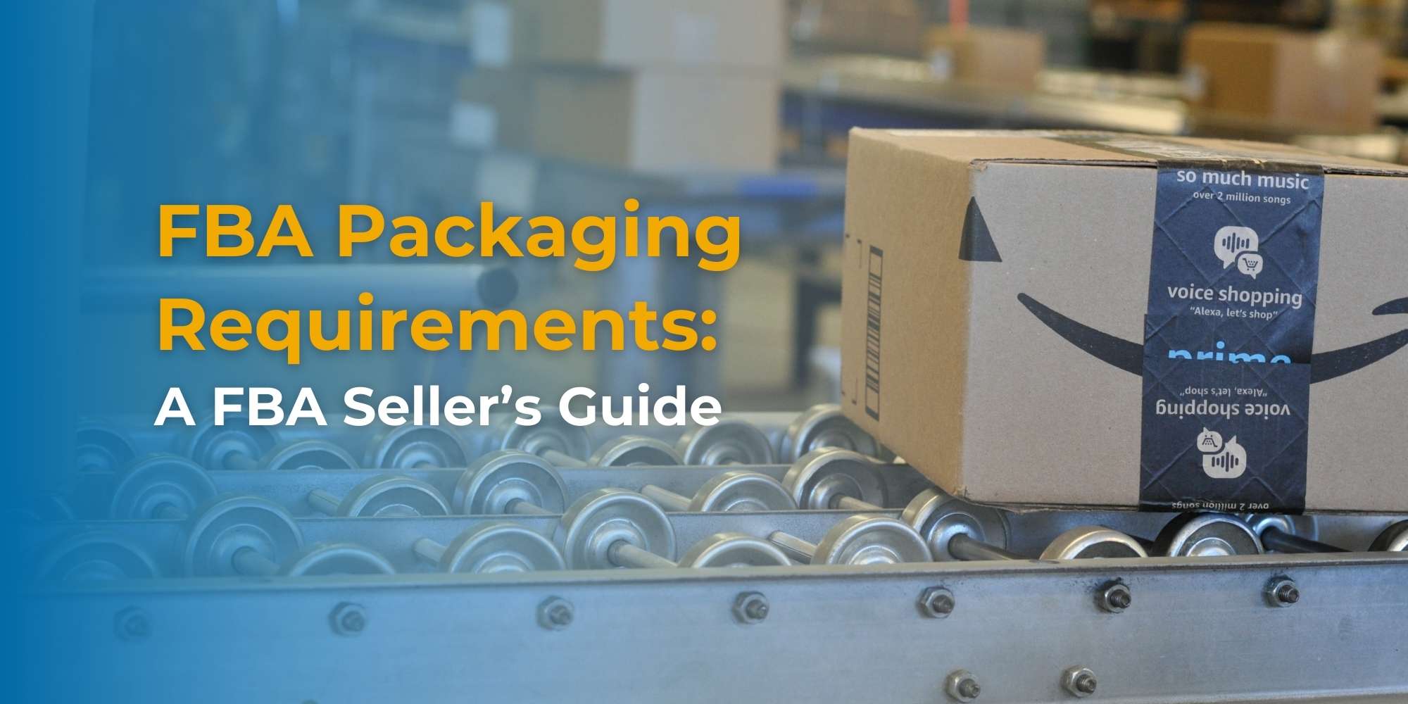 Amazon FBA Packaging Requirements